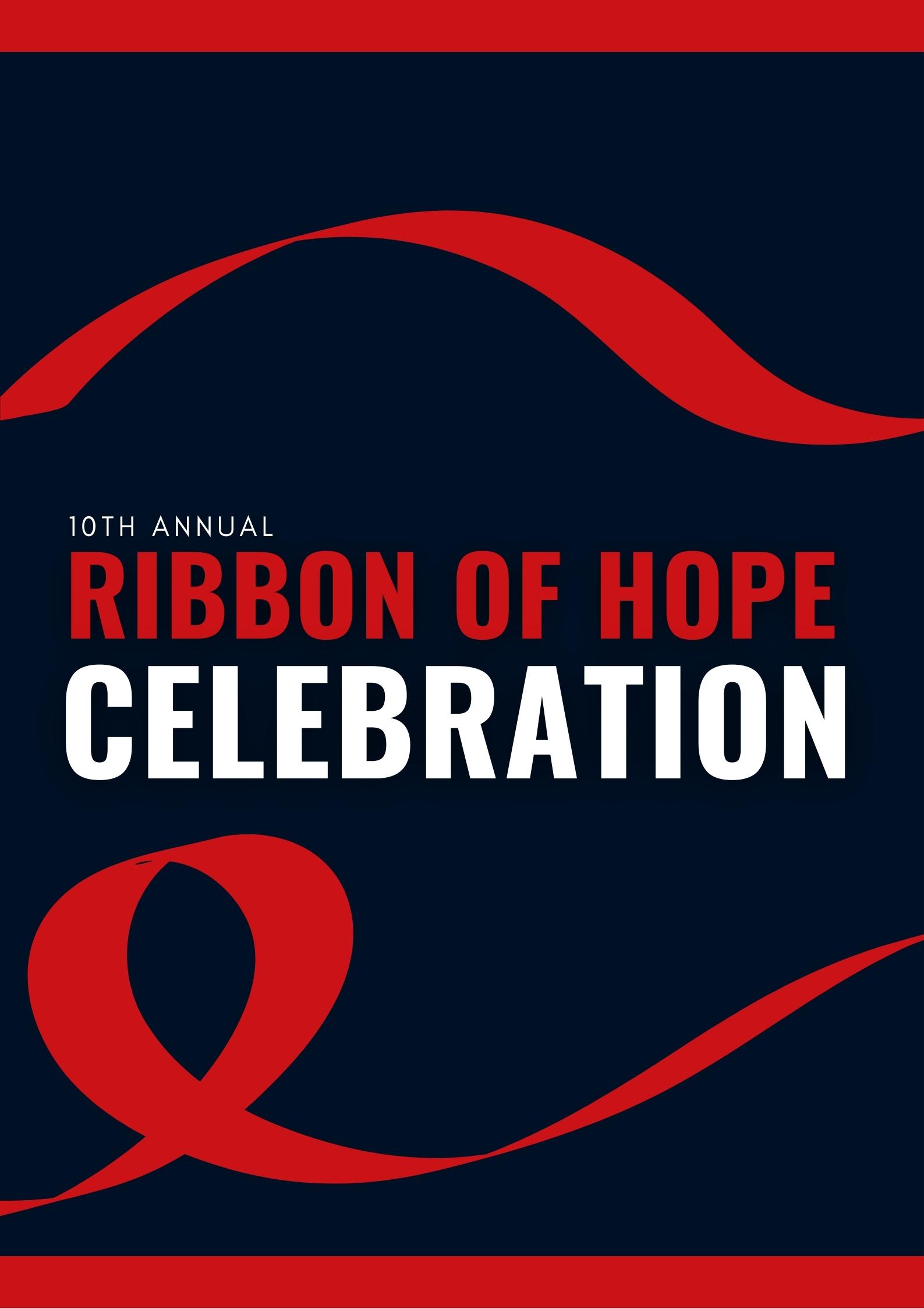 10th Annual Ribbon of Hope Celebration